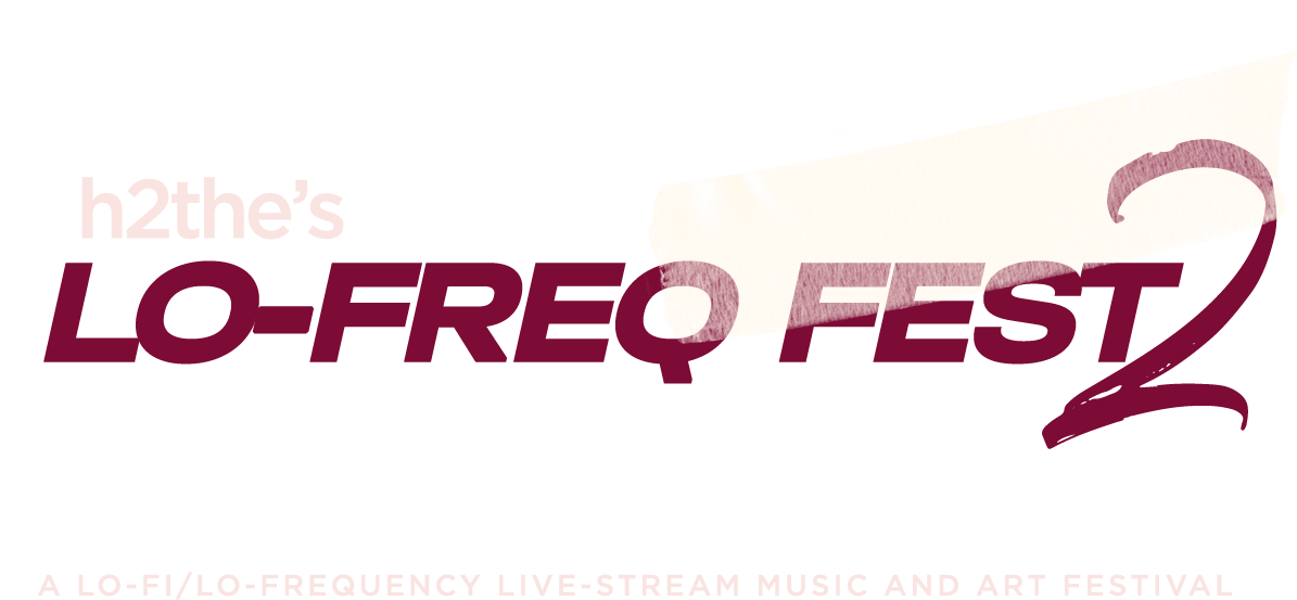 h2the's LO-FREQ FEST